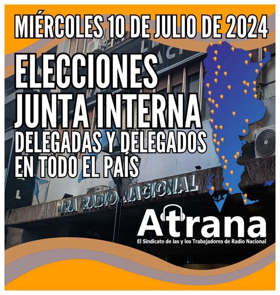 Los afiliados de ATRANA elegimos 33 delegados en 16 radios de todo el país